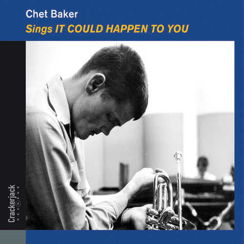 BAKER, CHET - SINGS IT COULD HAPPEN TO YOU