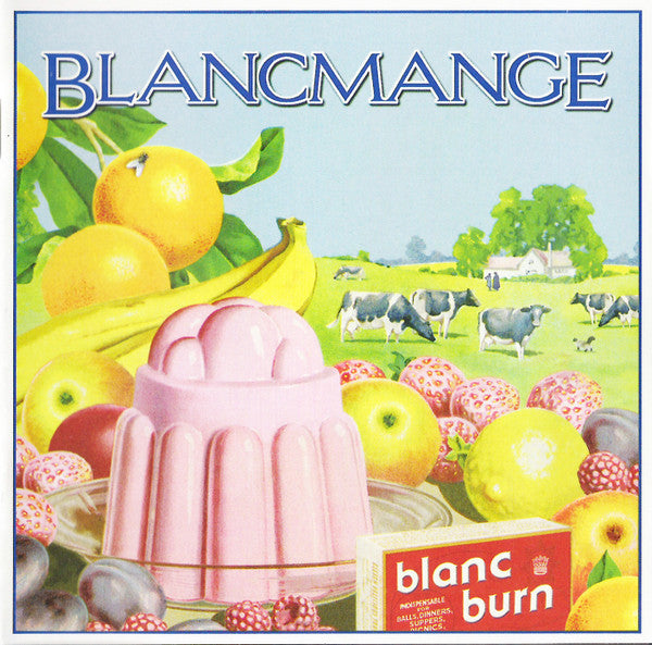 BLANCMANGE - BLANC BURN