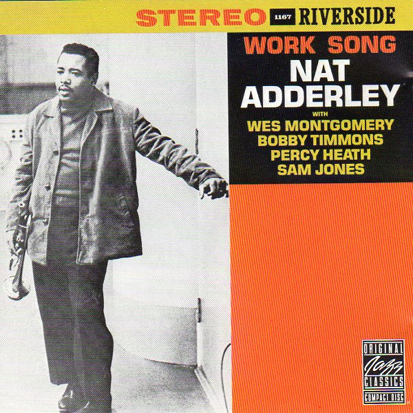 ADDERLEY, NAT - WORK SONG (REMASTERED)