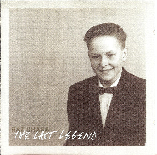 OHARA, RAZ - LAST LEGEND