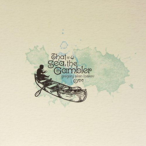 GREGORY ALAN ISAKOV - THAT SEA, THE GAMBLER (VINYL)