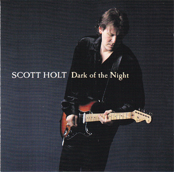 HOLT, SCOTT - DARK OF THE NIGHT