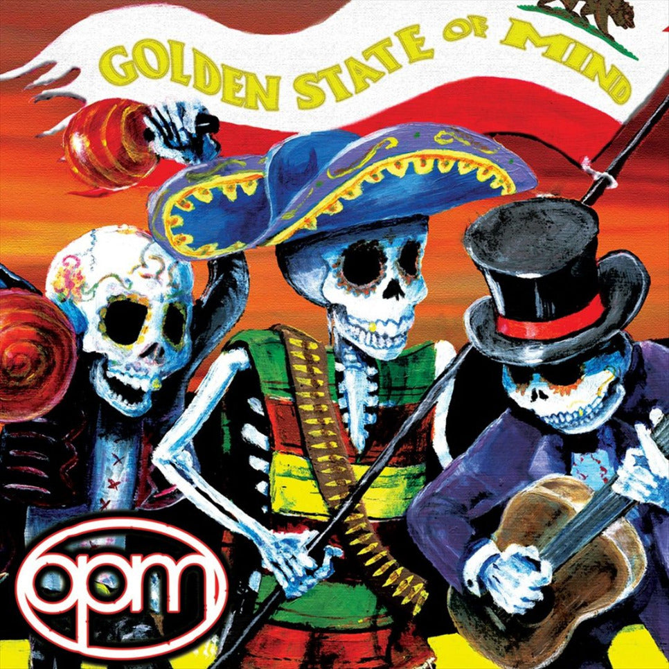 OPM - GOLDEN STATE OF MIND