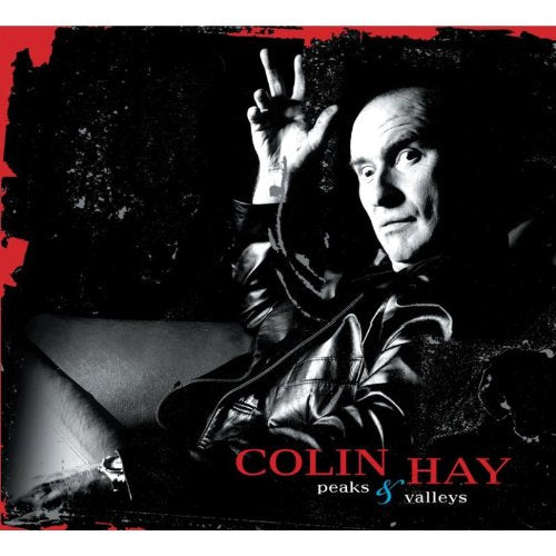 HAY, COLIN (MEN AT WORK) - PEAKS & VALLEYS