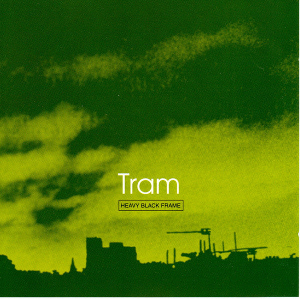 TRAM - HEAVY BLACK FRAME