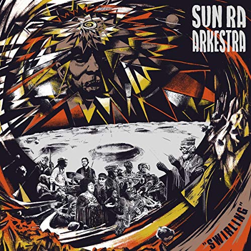 SUN RA ARKESTRA - SWIRLING (CD)
