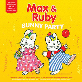 MAX & RUBY - BUNNY PARTY