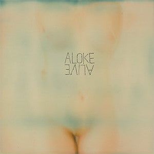 ALOKE - ALIVE