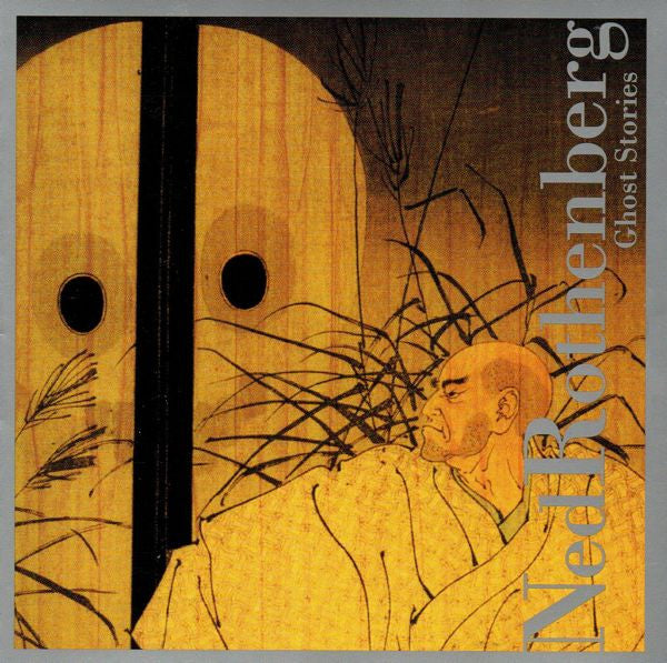 ROTHENBERG, NED - GHOST STORIES
