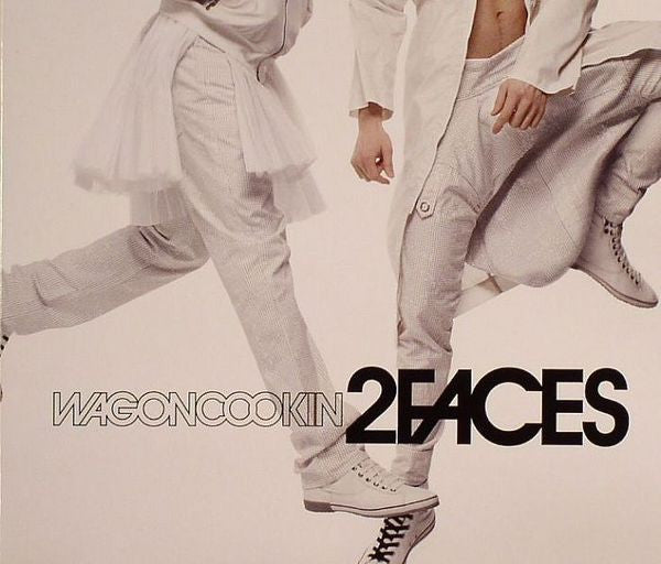 WAGON COOKIN - 2 FACES