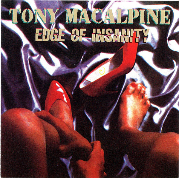 MACALPINE, TONY - EDGE OF INSANITY
