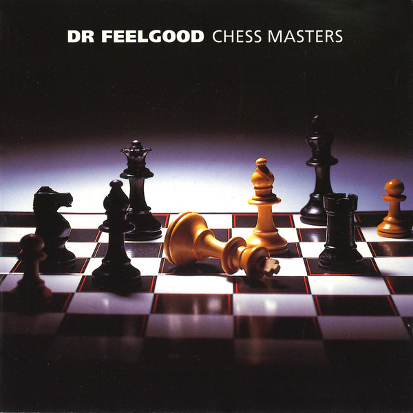 DR. FEELGOOD - CHESS MASTERS