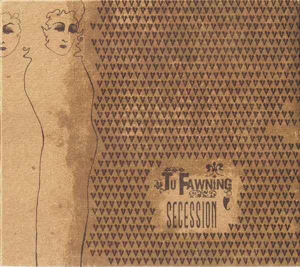 TU FAWNING - SECESSION (EP)