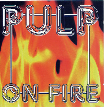 PULP - ON FIRE