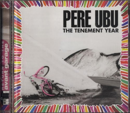 PERE UBU - TENEMENT (REMASTERED)