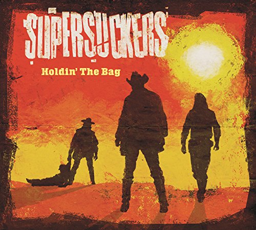 SUPERSUCKERS - HOLDIN' THE BAG (CD)