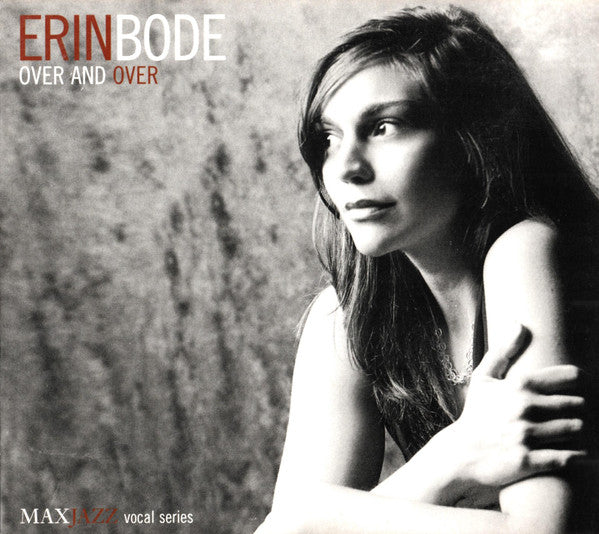 BODE, ERIN - OVER & OVER