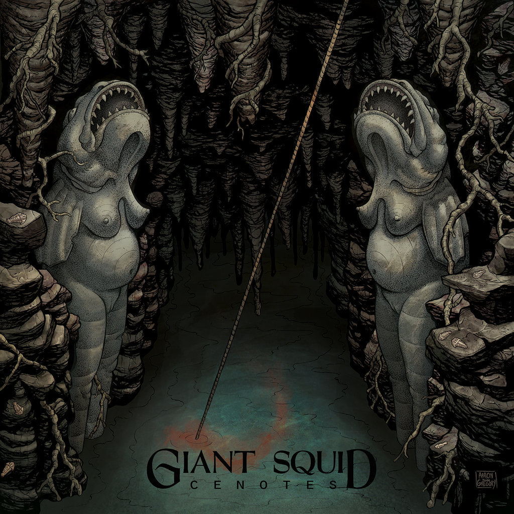 GIANT SQUID - CENOTES