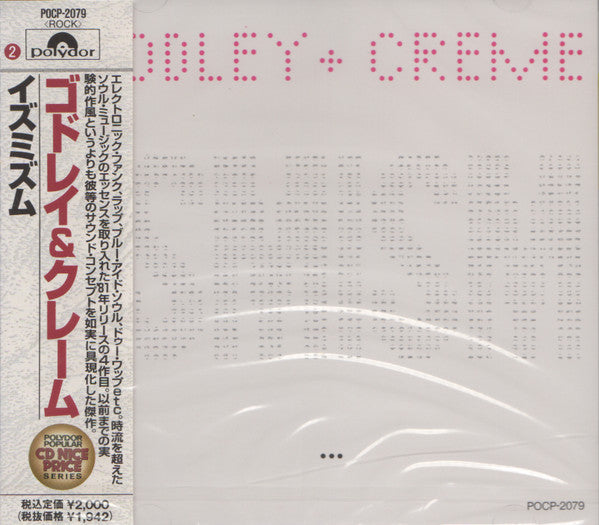 GODLEY & CREME - ISMISM (JAPANESE IMPORT)