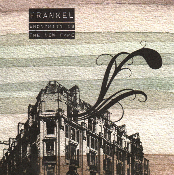 FRANKEL - ANONYMITY IS THE NEW FAME