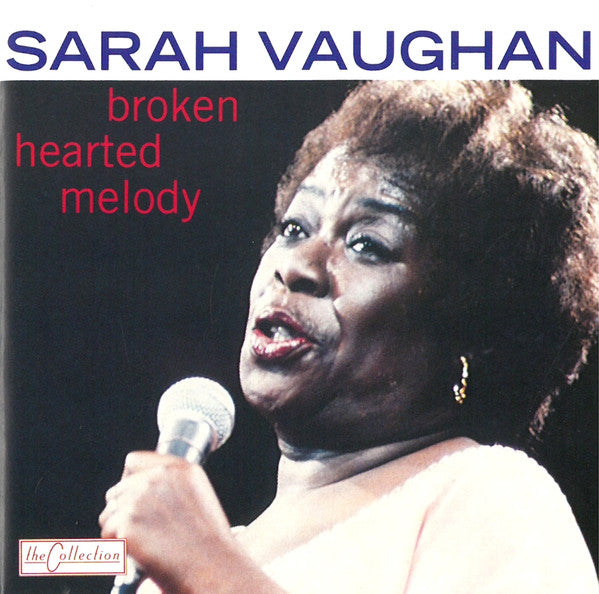 VAUGHAN, SARAH - BROKEN HEARTED MELODY