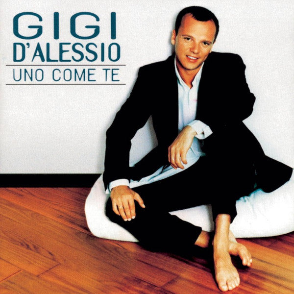 D'ALESSIO, GIGI - UNO COME TE