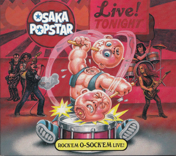 OSAKA POPSTAR - ROCK 'EM SOCK 'EM LIVE
