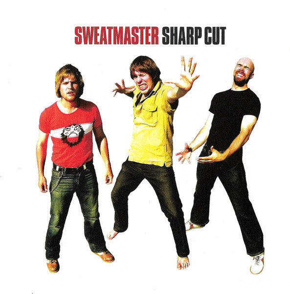 SWEATMASTER - SHARP CUT