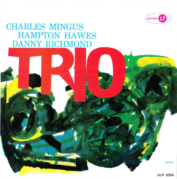 MINGUS, CHARLES - MINGUS THREE