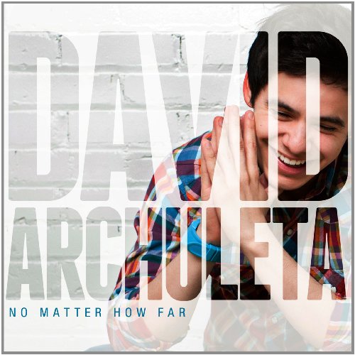 ARCHULETA, DAVID - NO MATTER HOW FAR