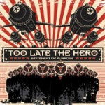TOO LATE THE HERO - STATEMENT OF PURPOSE