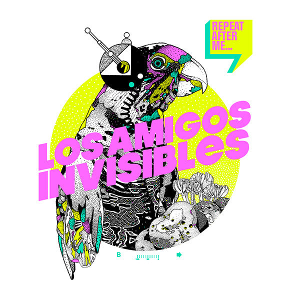 LOS AMIGOS INVISIBLES - REPEAT AFTER ME