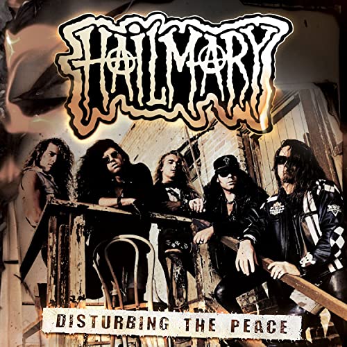 HAIL MARY - DISTURBING THE PEACE