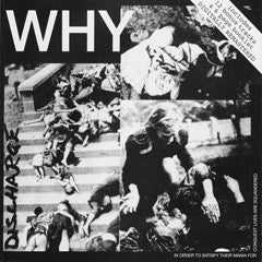 DISCHARGE - WHY