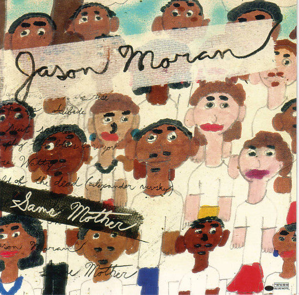 MORAN, JASON - SAME MOTHER