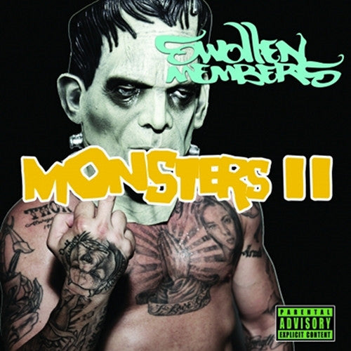 SWOLLEN MEMBERS - MONSTERS II