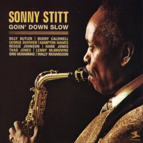 STITT, SONNY - GOIN' DOWN SLOW