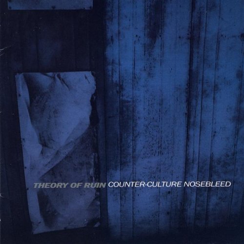 THEORY OF RUIN - COUNTER CULTURE