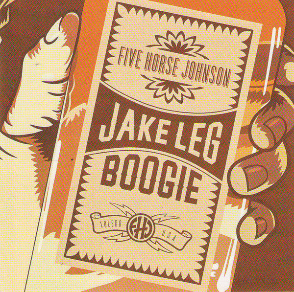 FIVE HORSE JOHNSON - JAKE LEG BOOGIE