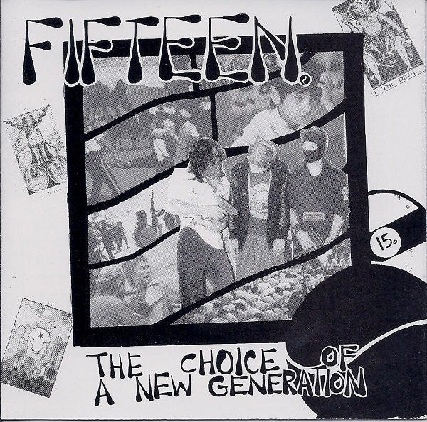FIFTEEN - CHOICE OF A NEW GENERATION