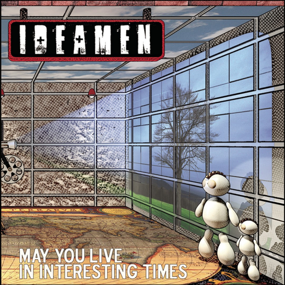 IDEAMEN - MAY YOU LIVE IN INTERESTING TIMES