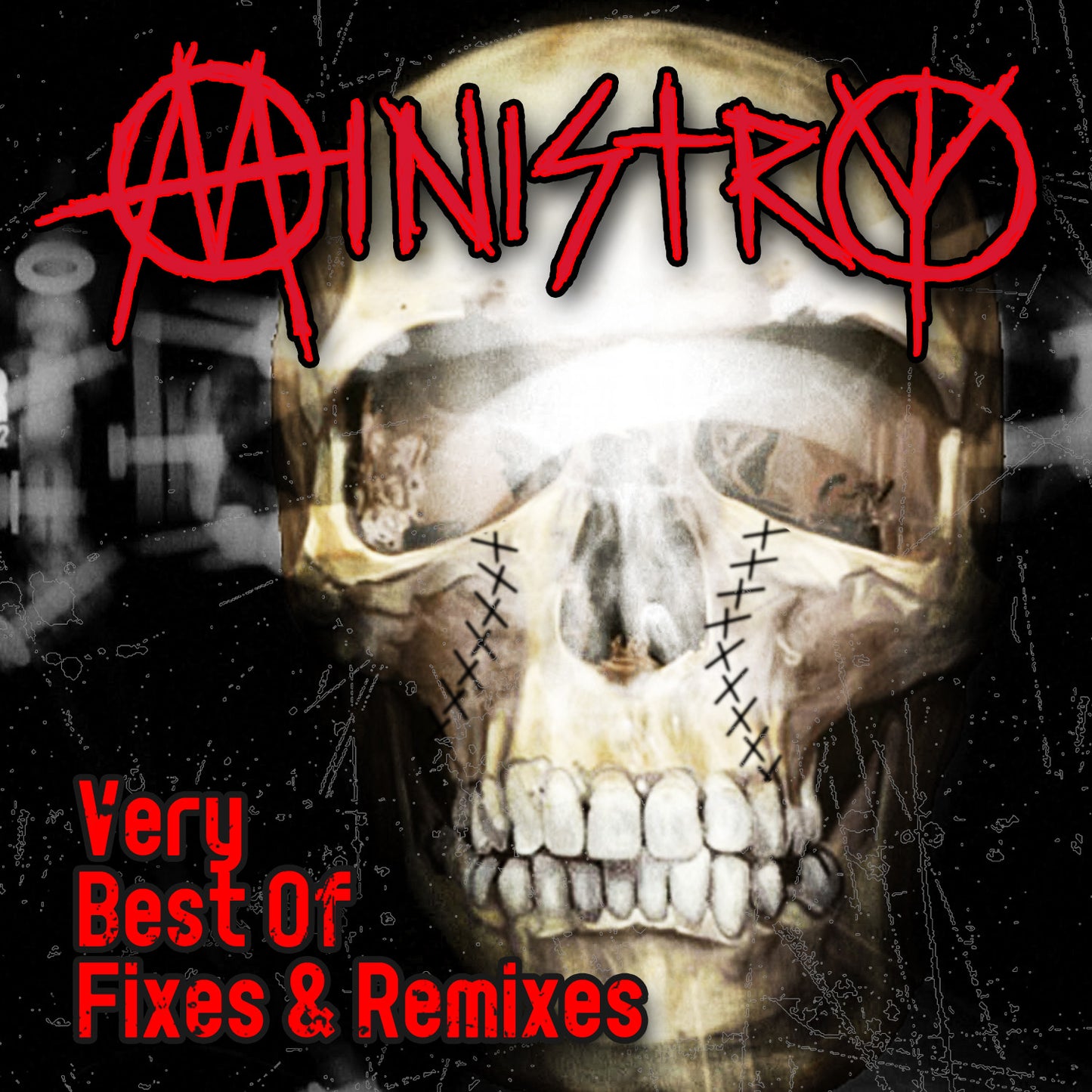 MINISTRY - VERY BEST OF FIXES & REMIXES