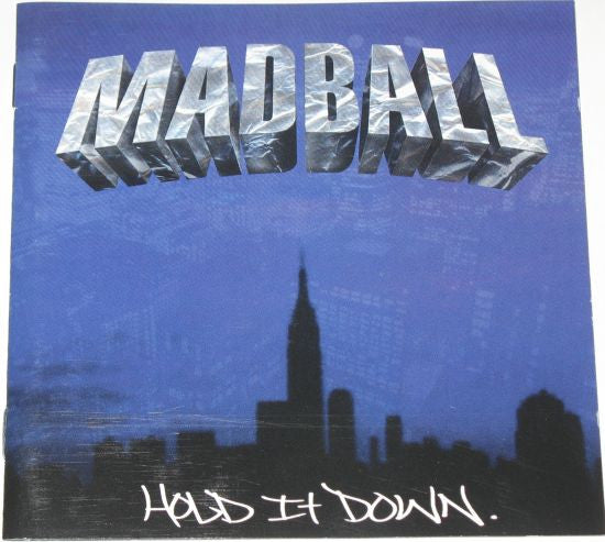 MADBALL - HOLD IT DOWN
