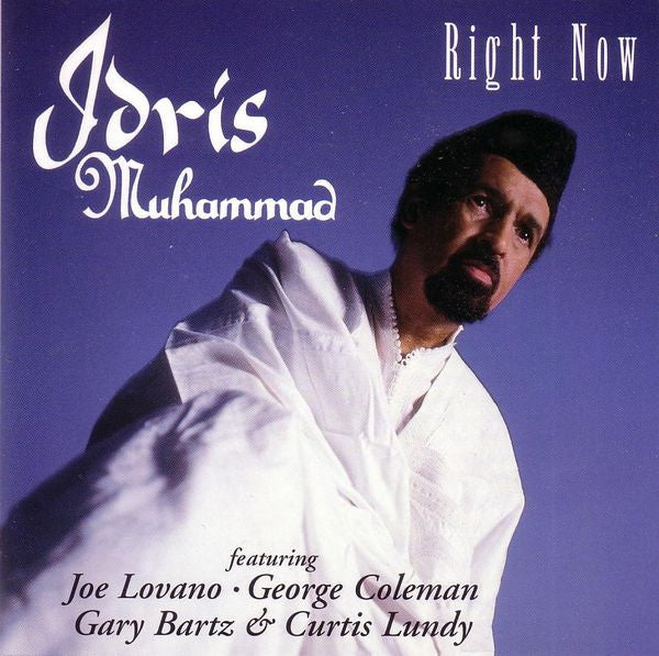 MUHAMMAD, IDRIS - RIGHT NOW