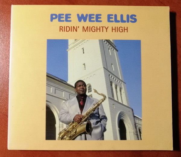 ELLIS, PEE WEE - RIDIN' MIGHTY HIGH