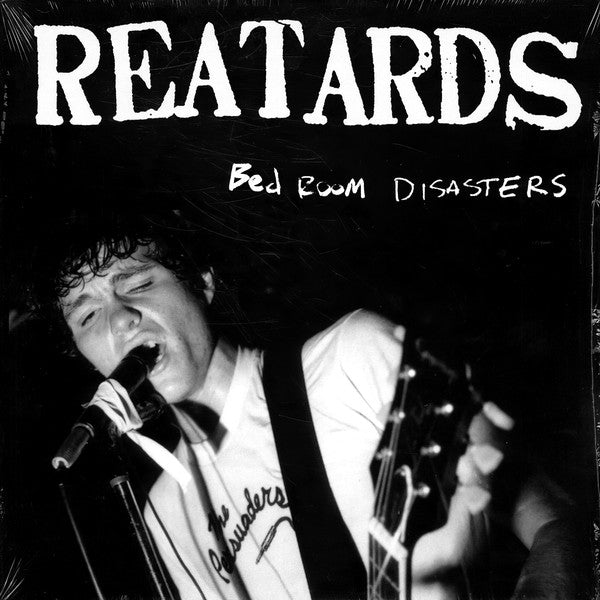REATARDS - BEDROOM DISASTERS