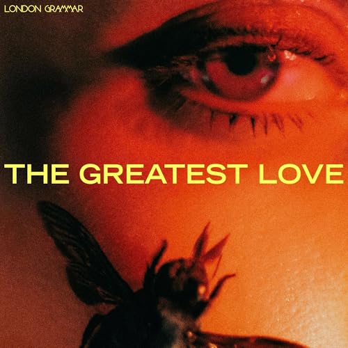 LONDON GRAMMAR - THE GREATEST LOVE (VINYL)