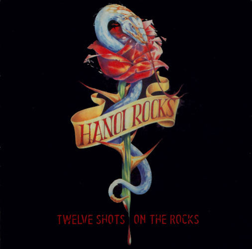 HANOI ROCKS - TWELVE SHOTS ON THE ROCKS