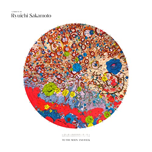 RYUICHI SAKAMOTO - A TRIBUTE TO RYUICHI SAKAMOTO - TO THE MOON AND BACK (CD)