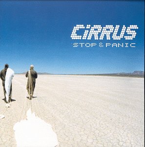CIRRUS - STOP & PANIC